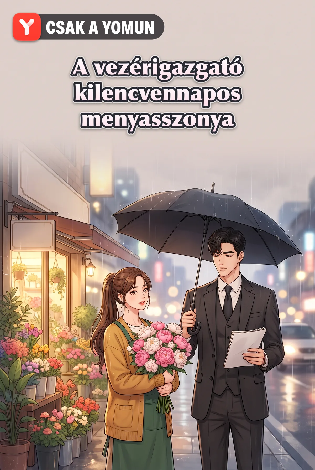 A vezérigazgató kilencvennapos menyasszonya
