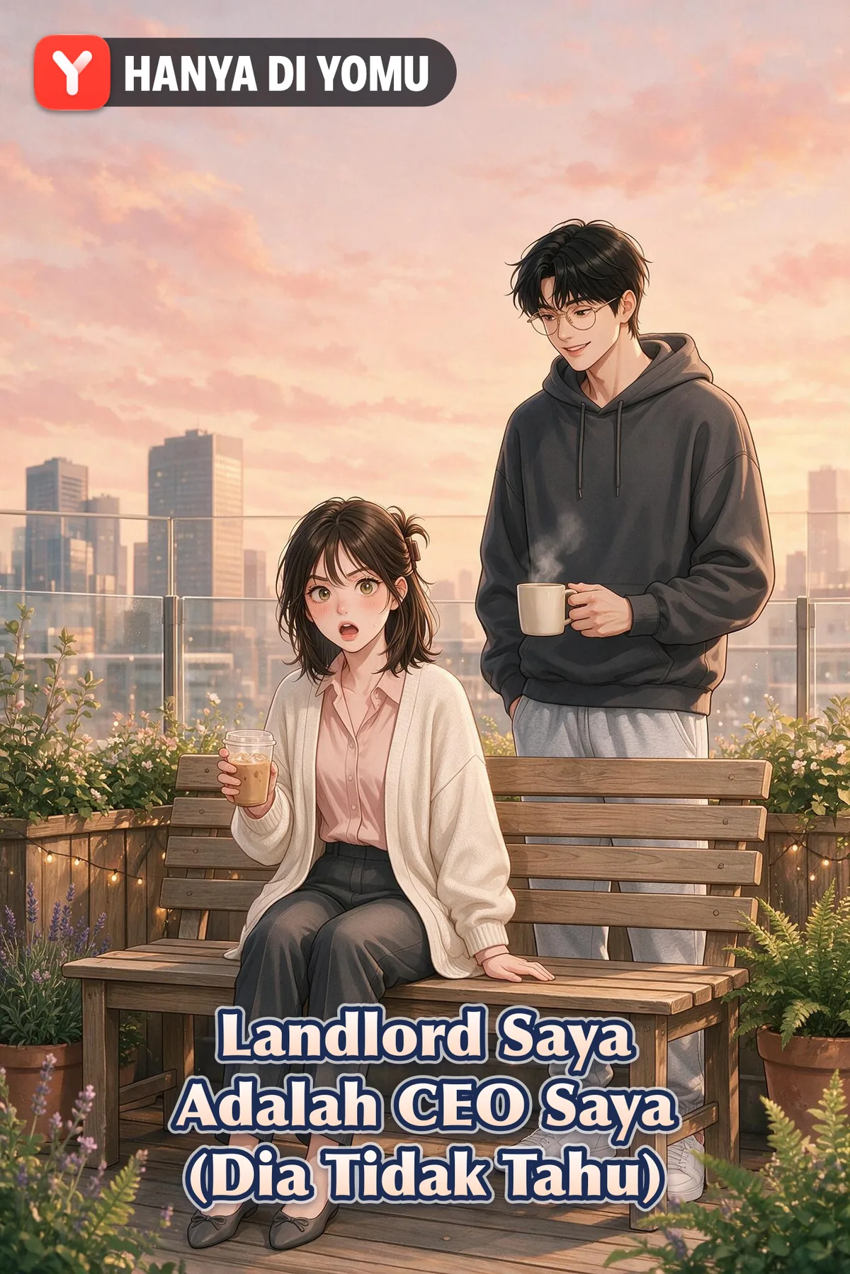 Landlord Saya Adalah CEO Saya (Dia Tidak Tahu)