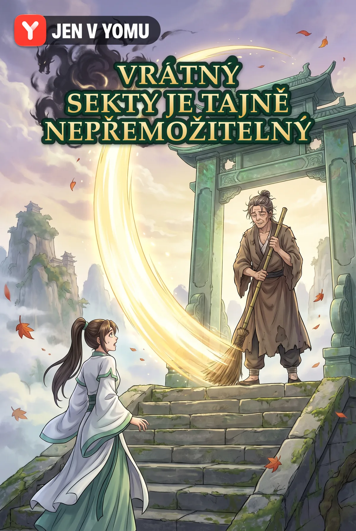 Vrátný sekty je tajně nepřemožitelný