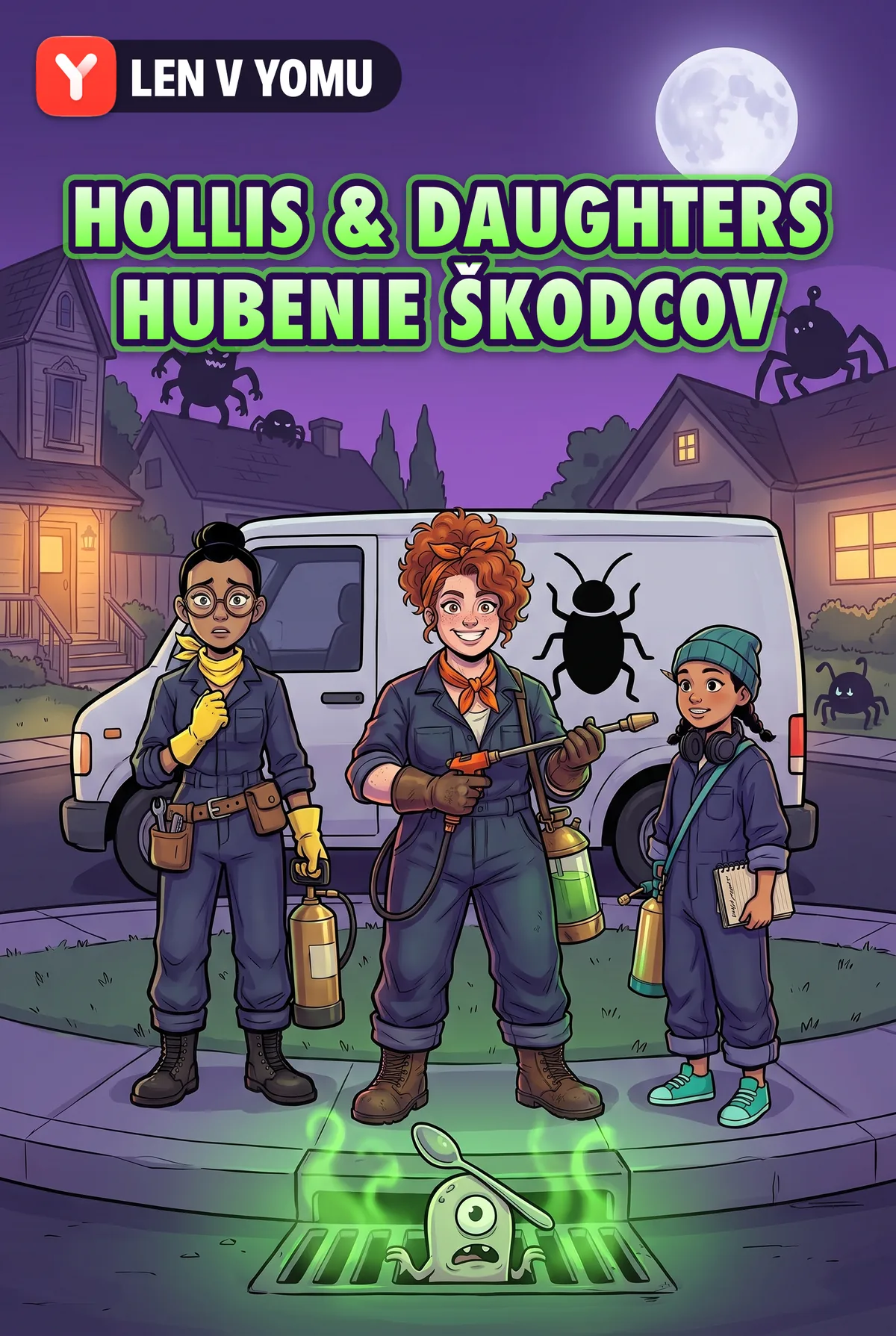 Hollis & Daughters Hubenie škodcov