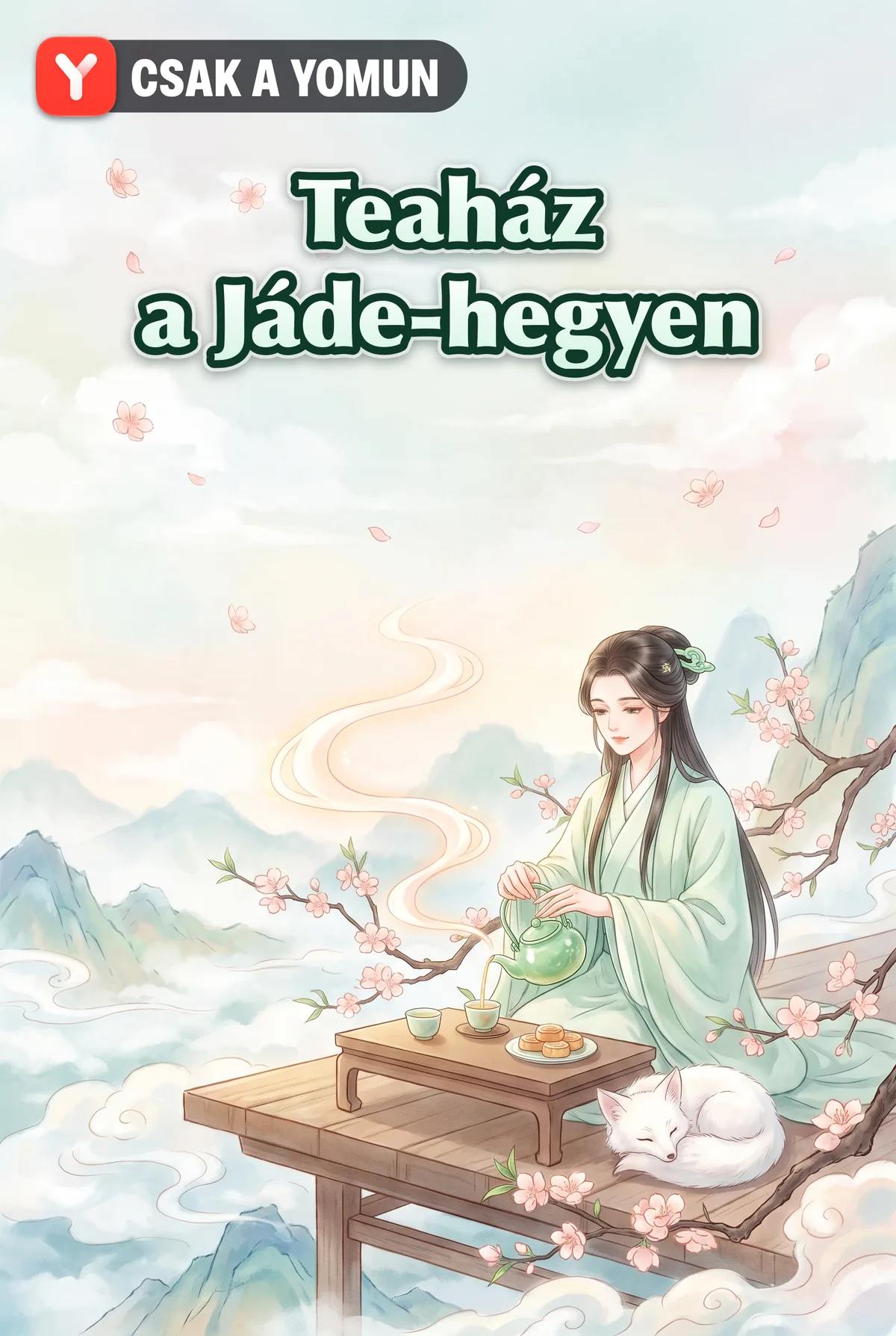 Teaház a Jáde-hegyen