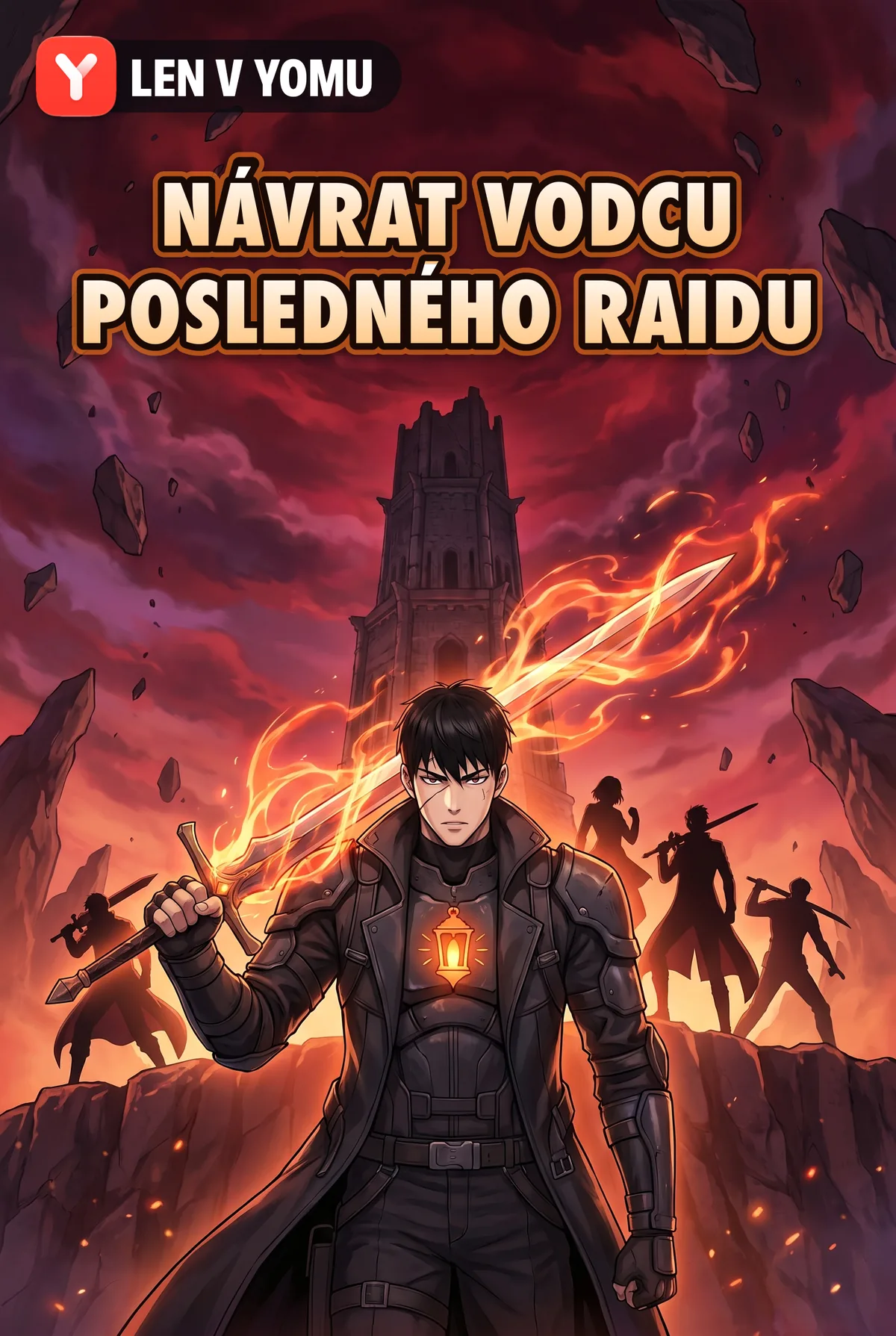 Návrat vodcu posledného raidu