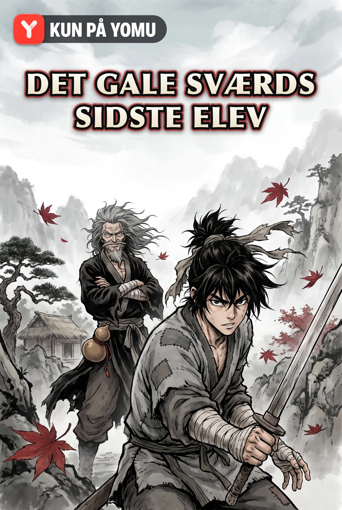 Det Gale Sværds sidste elev