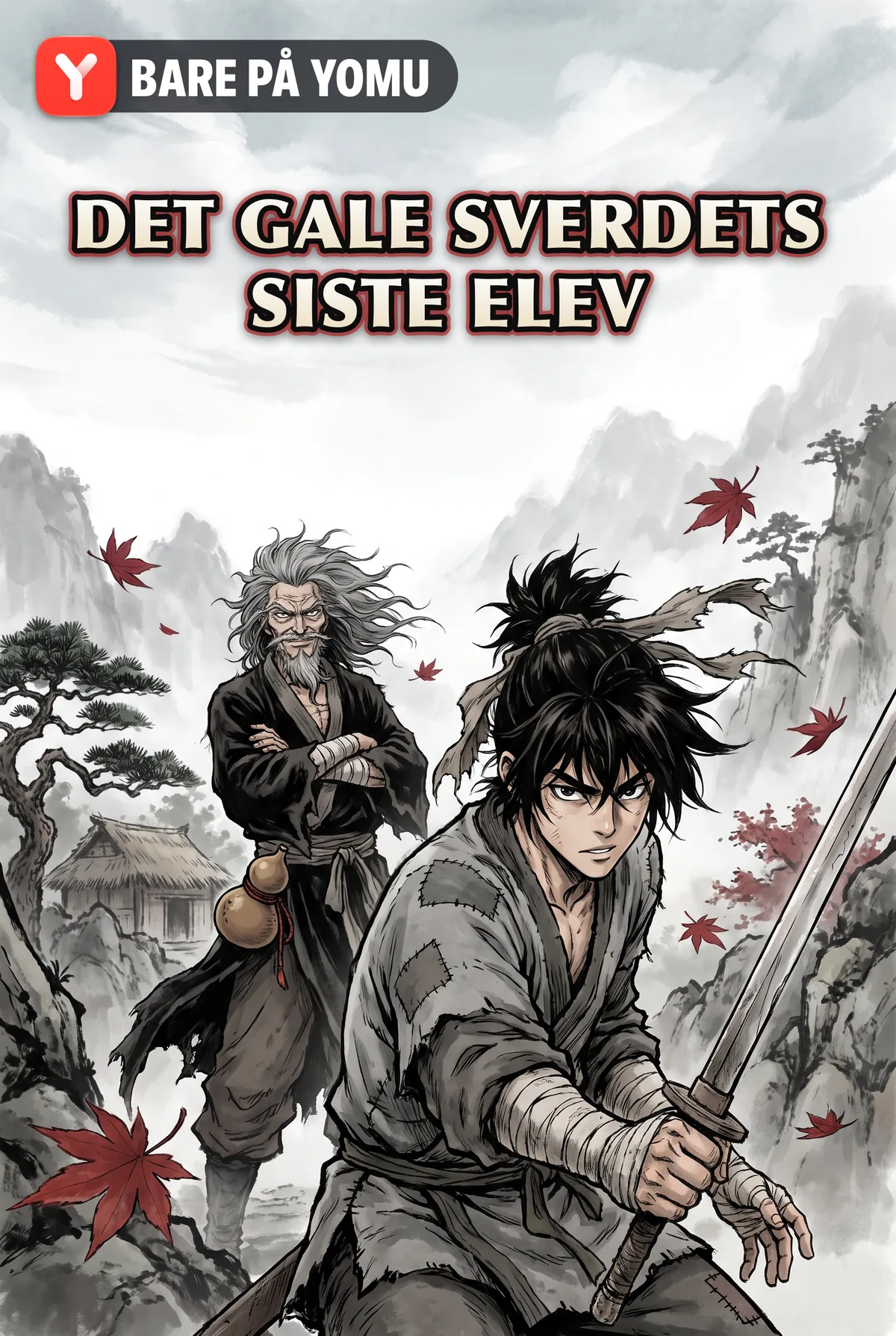 Det gale sverdets siste elev