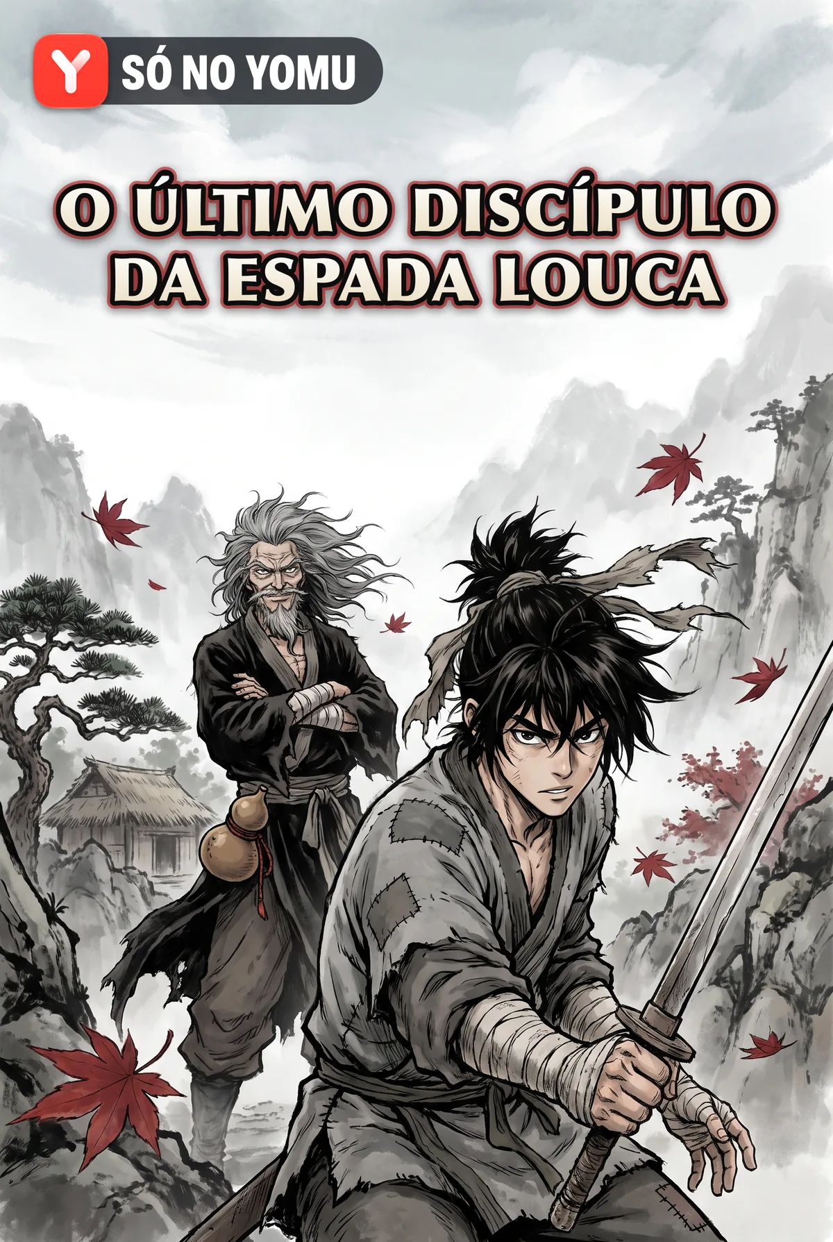 O Último Discípulo da Espada Louca