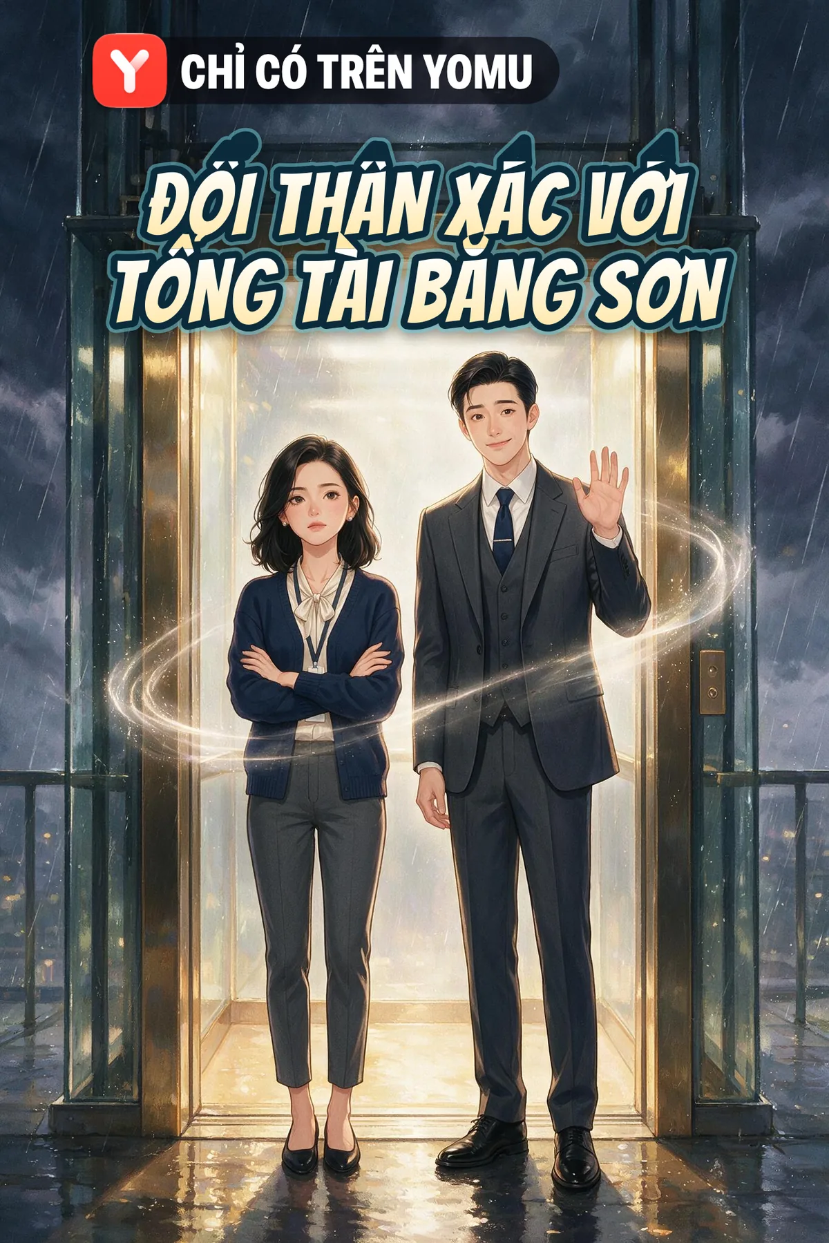 Đổi thân xác với tổng tài băng sơn