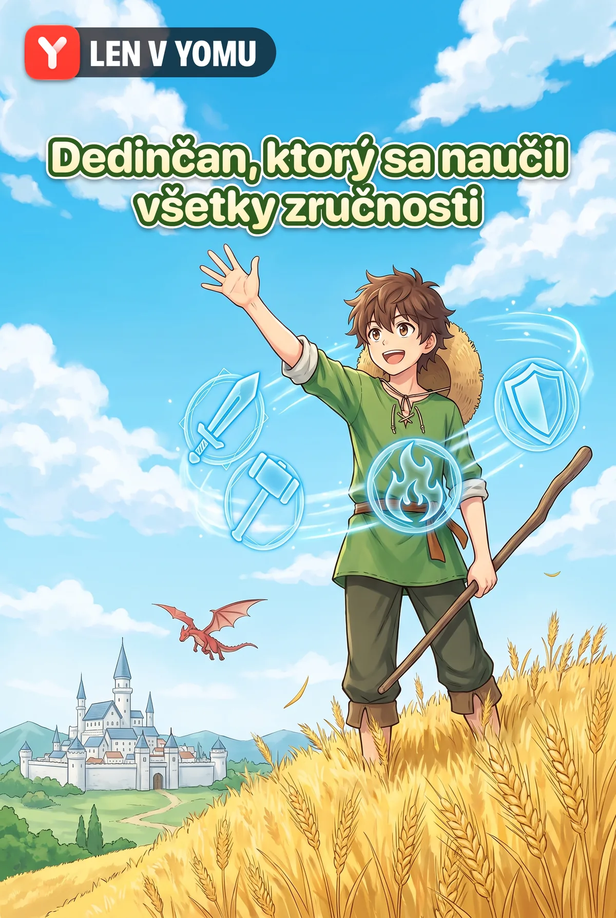 Dedinčan, ktorý sa naučil všetky zručnosti