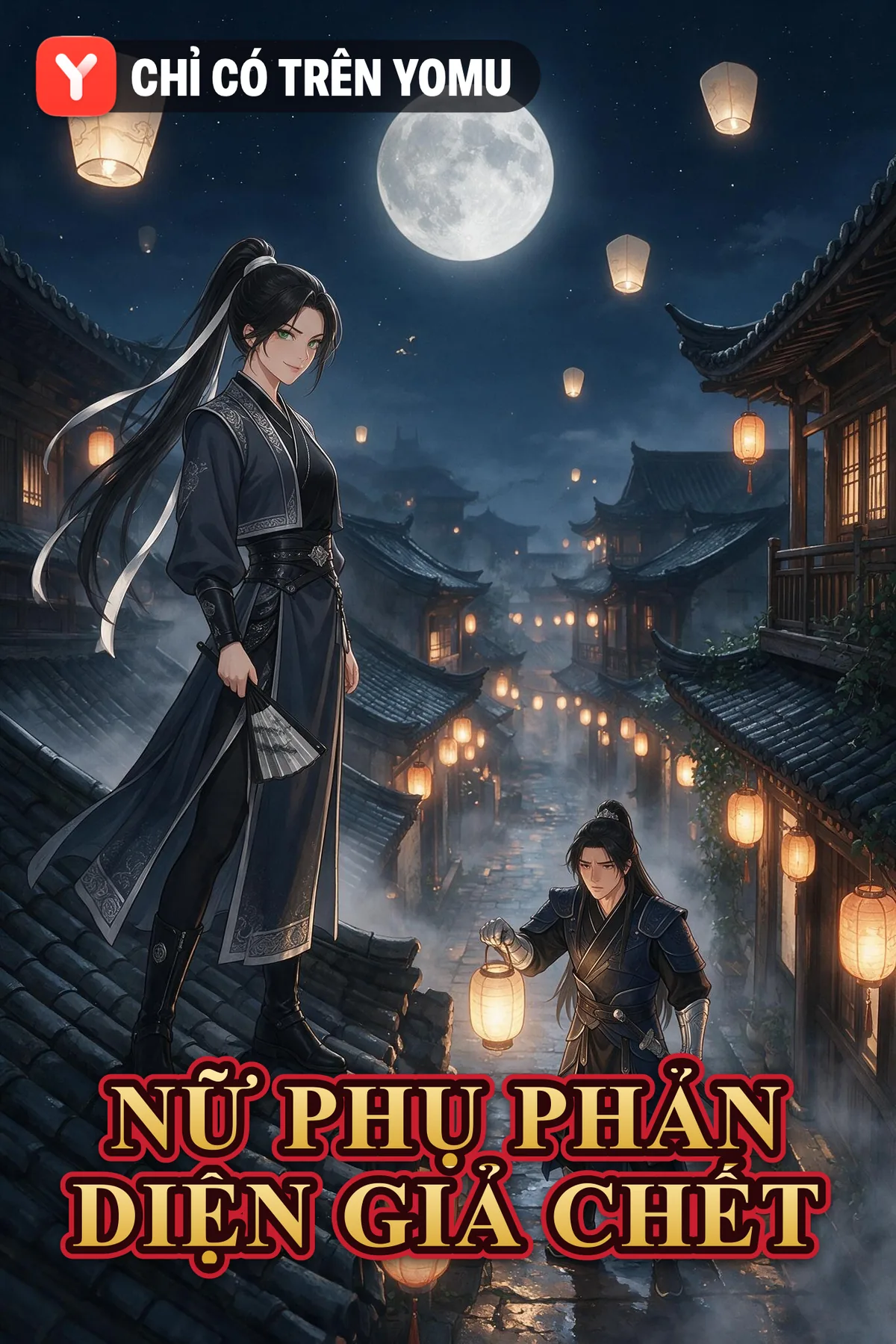 Nữ Phụ Phản Diện Giả Chết